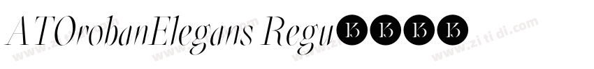 ATOrobanElegans Regu字体转换